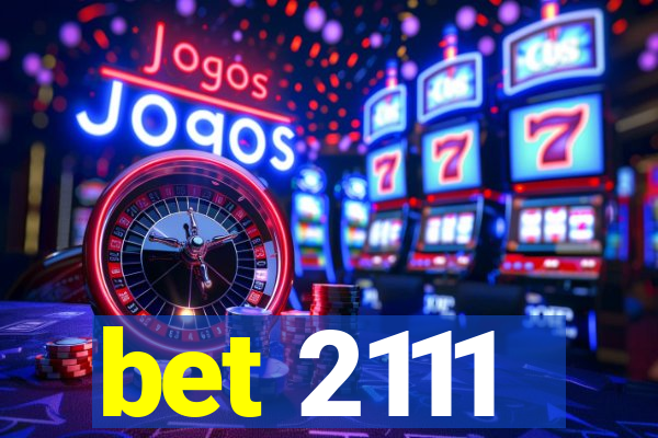 bet 2111